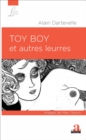 Image for TOY BOY ET AUTRES LEURRES