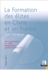 Image for La formation des elites en Chine et en France (XVIIe - XXIe siecles)