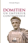 Image for Domitien: un empereur controverse