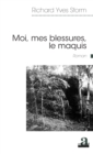 Image for Moi, mes blessures, le maquis