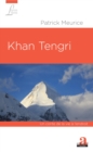Image for Khan Tengri: Un Conte De La Vie a L&#39;endroit