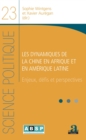 Image for Les Dynamiques De La Chine En Afrique Et En Amerique Latine: Enjeux, Defis Et Perspectives