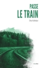 Image for Passe le train