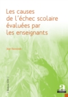 Image for Les Causes De L&#39;echec Scolaire Evaluees Par Les Enseignants