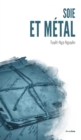 Image for Soie et metal