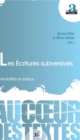 Image for Les Ecritures subversives: Modalites et enjeux