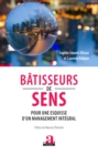 Image for Batisseurs de sens: Pour une esquisse d&#39;un management integral