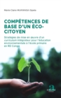 Image for Competences de base d&#39;un eco-citoyen: Strategies de mise en oeuvre d&#39;un curriculum integrateur pour l&#39;education environnementale a l&#39;ecole primaire en RD Congo
