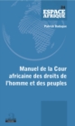 Image for Manuel de la Cour africaine des droits de l&#39;homme et des peuples