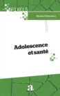 Image for Adolescence Et Sante