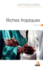 Image for Riches tropiques