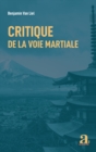 Image for Critique de la voie martiale