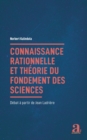 Image for Connaissance rationnelle et theorie du fondement des sciences: Debat a partir de Jean Ladriere