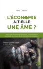 Image for L&#39;economie a-t-elle une ame ?: Vers une economie feminine, consciente et animiste au coeur de la transition ecologique