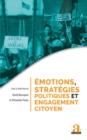 Image for Emotions, strategies politiques et engagement citoyen