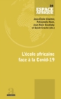 Image for L&#39;ecole africaine face a la Covid-19