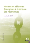 Image for Normes et reformes educatives a l&#39;epreuve des resistances