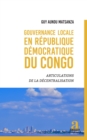 Image for Gouvernance locale en Republique democratique du Congo: Articulations de la decentralisation