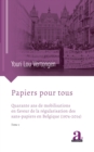 Image for Papiers pour tous: Quarante ans de mobilisations en faveur de la regularisation des sans-papiers en Belgique (1974-2014)