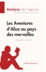 Image for Les Aventures d&#39;Alice au pays des merveilles de Lewis Carroll (Analyse de l&#39;oeuvre)