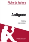 Image for Antigone de Henry Bauchau (Fiche de lecture)