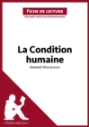 Image for La Condition humaine de Andre Malraux (Fiche de lecture)