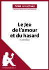 Image for Le Jeu de l&#39;amour et du hasard de Marivaux (Fiche de lecture)