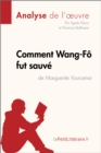 Image for Comment Wang-Fo fut sauve de Marguerite Yourcenar (Fiche de lecture)