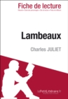 Image for Lambeaux de Charles Juliet (Fiche de lecture)