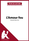 Image for L&#39;Amour fou de Andre Breton (Fiche de lecture)
