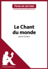 Image for Le Chant du monde de Jean Giono (Fiche de lecture)
