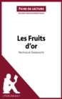 Image for Les Fruits d&#39;Or de Nathalie Sarraute (Fiche de lecture)