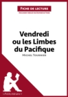 Image for Vendredi ou les limbes du Pacifique de Michel Tournier (Fiche de lecture)