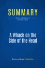 Image for Summary: A Whack on the Side of the Head - Roger Van Oech: How You Can Be More Creative