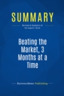 Image for Summary: Beating the Market, 3 Months at a Time - Gerald Appel and Marvin Appel: A Proven Investing Plan Everyone Can Use