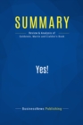 Image for Summary: Yes! - Noah Goldstein, Steve Martin and Robert Cialdini: 50 Scientifically Proven Ways To Be Persuasive