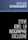 Image for Resume: Steve Jobs: La Biographie exclusive - Walter Isaacson: Biographie exclusive