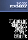 Image for Zusammenfassung: Steve Jobs: Die autorisierte Biografie des Apple-Grunders - Walter Isaacson