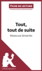 Image for Tout, tout de suite de Morgan Sportes (Fiche de lecture)