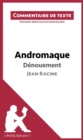 Image for Andromaque de Racine - Denouement: Commentaire de texte