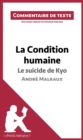 Image for La Condition humaine d&#39;Andre Malraux - Le suicide de Kyo: Commentaire de texte