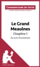 Image for Le Grand Meaulnes d&#39;Alain-Fournier - Chapitre 1: Commentaire de texte