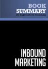 Image for Summary: Inbound marketing - Brian Halligan and Dharmesh Shah: Get Found Using Google, Social Media, and Blogs