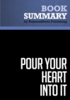 Image for Summary: Pour Your Heart Into It