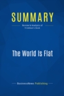 Image for Summary: The World is Flat - by Thomas L. Friedman: A Brief History of the Twenty-First Century
