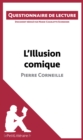 Image for L&#39;Illusion comique de Pierre Corneille: Questionnaire de lecture