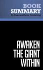 Image for Summary: Awaken the Giant Within - Anthony Robbins: How to Take Immediate Control of Your Mental, Emotional, Physical &amp; Financial Destiny