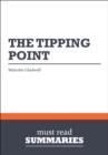 Image for Summary: The Tipping Point Malcolm Gladwell