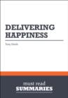 Image for Summary: Delivering Happiness Tony Hsieh