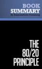 Image for Summary: The 80/20 Principle - Richard Koch: The Secret of Achieving More With Less